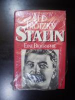 Leo Trotzky: Stalin. Eine Biographie Leo Trotzky: Stalin. Eine Biographie