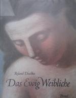 Roland Doschka.: Das ewig Weibliche. L´E Roland Doschka.: Das ewig Weibliche. L´E