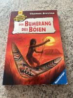 Thomas Brezina: Der Bumerang des Bösen Thomas Brezina: Der Bumerang des Bösen