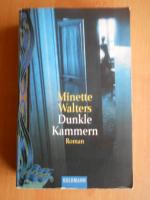 Minette Walters: Dunkle Kammern -Roman- Minette Walters: Dunkle Kammern -Roman-