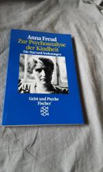 Zur Psychoanalyse der Kindheit - Die Harvard-Vorlesungen