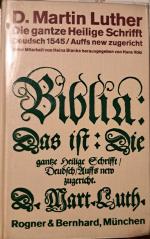 Martin Luther: Die gantze Heilige Schrif