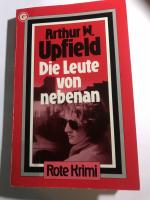 Upfield, Arthur W: Die Leute von nebenan Upfield, Arthur W: Die Leute von nebenan