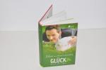 Hirschhausen, Dr. med. Eckart von: Glück Hirschhausen, Dr. med. Eckart von: Glück