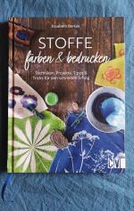 Elisabeth Berkau: Stoffe färben & bedruc