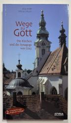 Wege zu Gott - Die Kirchen und die Synagoge in Graz