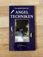 Das große Buch der Angeltechniken