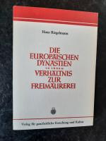 Die europäischen Dynastien in ihrem Verhältnis zur Freimaurerei