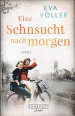 Eva Völler: Eine Sehnsucht nach morgen
