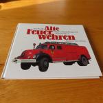 Udo Paulitz: Alte Feuerwehren. Magirus-D Udo Paulitz: Alte Feuerwehren. Magirus-D