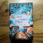 Sandra Brown: Sein eisiges Herz Sandra Brown: Sein eisiges Herz