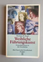 Monique R. Siegel: Weibliche Führungskun Monique R. Siegel: Weibliche Führungskun