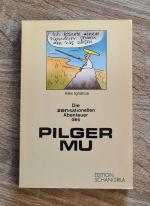 Die zensationellen Abenteuer des Pilger Mu