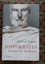 Hippokrates - Meister der Heilkunst