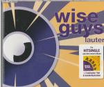 Wise guys - Lauter