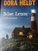 Dora Heldt: Böse Leute