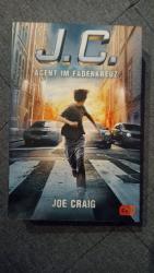 Joe Craig: J.C. - Agent im Fadenkreuz