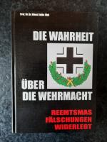 Die Wahrheit über die Wehrmacht