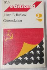 Justus B Bühlow: Ostrevolution