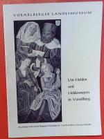 Hrsg. Vorarlberger Landesmuseum: Um Held Hrsg. Vorarlberger Landesmuseum: Um Held