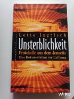 Unsterblichkeit - Protokolle aus dem Jenseits - Eine Dokumentation der Hoffnung