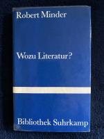 Robert Minder: Wozu Literatur? - Reden u