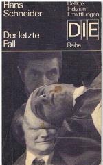Hans Schneider: Der letzte Fall