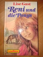 Lise Gast: Lese-Riese - Reni und die Pon