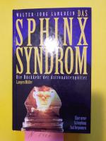 Walter-Jörg Langbein: " Das Sphinx Syndr Walter-Jörg Langbein: " Das Sphinx Syndr