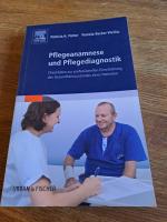 Pflegeanamnese und Pflegediagnostik - Checklisten zur profesionellen Einschätzung des Gesundheitszustandes eines Patienten