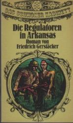 Die Regulatoren in Arkansas - ein Roman aus dem amerikanischen Pflanzerleben