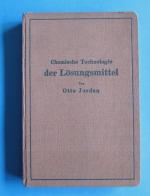 RAR: Chemische Technologie der Lösungsmittel - ERSTAUSGABE von 1932