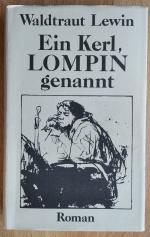 Ein Kerl, Lompin genannt