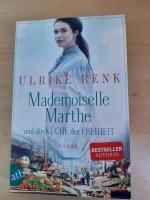 Ulrike Renk: Mademoiselle Marthe und die