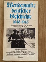 Wendepunkte deutscher Geschichte 1848-1945