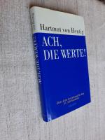 Ach, die Werte! -  Über eine Erziehung für das 21. Jahrhundert UNGELESEN