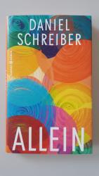 Daniel Schreiber: Allein Daniel Schreiber: Allein