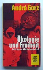 Ökologie und Freiheit. Beiträge zur Wachstumskrise 2.