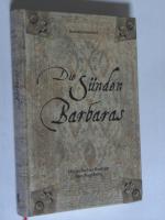 Die Sünden Barbaras - ein Krimi aus dem Jahr 1388. Historischer Roman aus Augsburg.