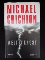 Michael Crichton: Welt in Angst Michael Crichton: Welt in Angst