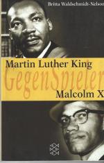 Martin Luther King Gegenspieler Malcolm X