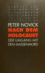 Peter Novick: Nach dem Holocaust - Der U