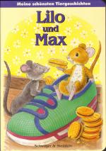 Meine schönsten Tiergeschichten - Lilo und Max