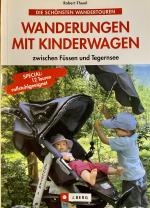 Wanderungen mit Kinderwagen - zwischen Füssen und Tegernsee