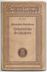 Unheimliche Geschichten [Das Zeichen des Ringes, Urgroßmutters Brautschatz, Das Wrack der „Mercedes“]; Reclams-Universal-Bibliothek, Band 5135