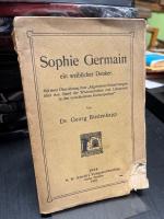 Sophie Germain, ein weiblicher Denker. Mit einer Ubersetzung ihrer "Allgemeinen Betrachtungen uber den Stand der Wissenschaften und Literaturen in den verschiedenen Kulturepochen"