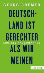Georg Cremer: Deutschland ist gerechter, Georg Cremer: Deutschland ist gerechter,