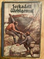 Karl Wildig: Seekadett Hans Wohlgemut od