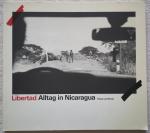 Libertad - Alltag in Nicaragua. Fotos und Texte