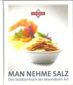 Saline Bad Reichenhall, Herausgeber: Man Saline Bad Reichenhall, Herausgeber: Man